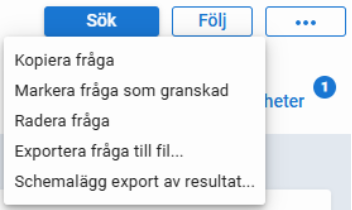 Meny för att exempelvis kopiera eller radera en fråga.